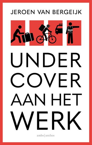 Undercover aan het werk - Jeroen Van Bergeijk