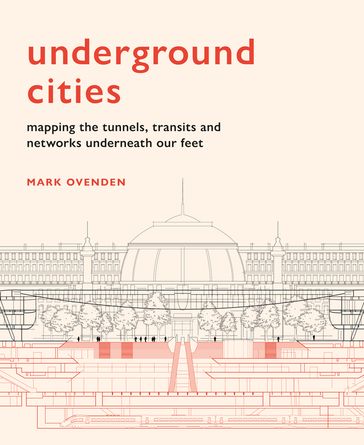 Underground Cities - Mark Ovenden