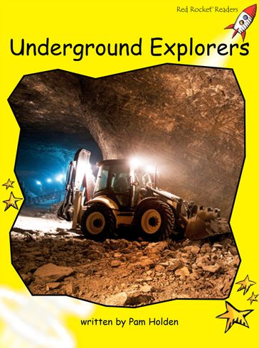 Underground Explorers - Pam Holden