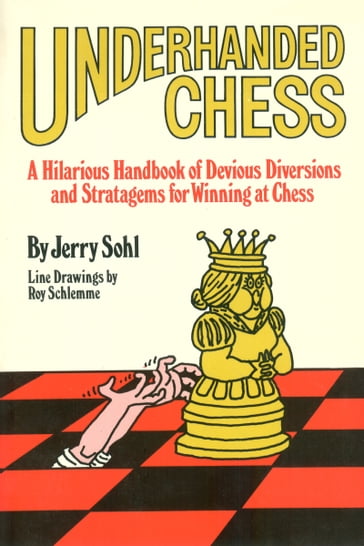 Underhanded Chess - Jerry Sohl