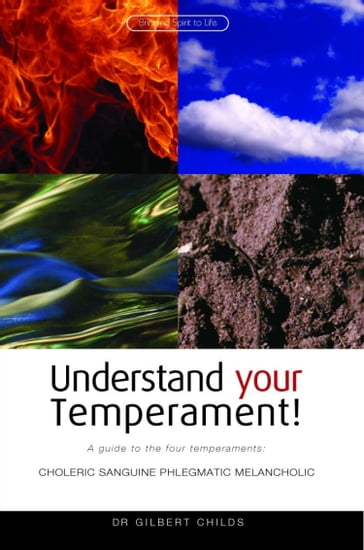 Understand Your Temperament! - Gilbert Childs