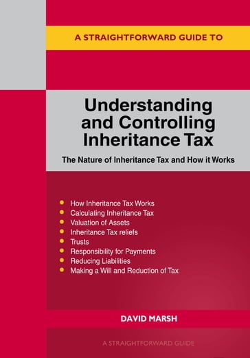 Understanding And Controlling Inheritance Tax - David Marsh