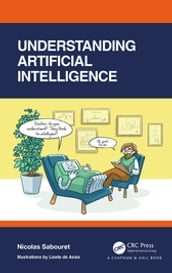 Understanding Artificial Intelligence