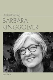 Understanding Barbara Kingsolver