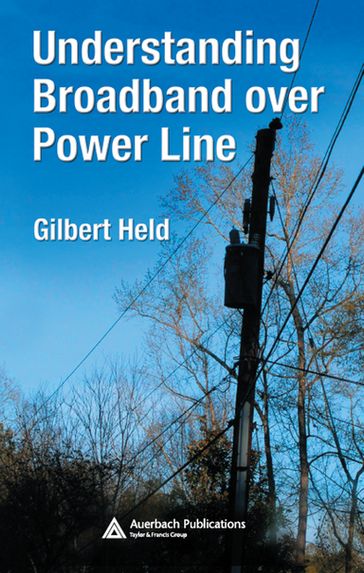 Understanding Broadband over Power Line - Gilbert Held
