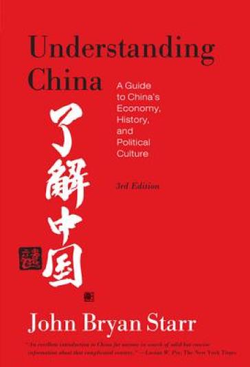 Understanding China - John Bryan Starr