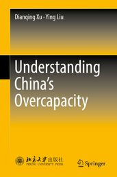 Understanding China s Overcapacity