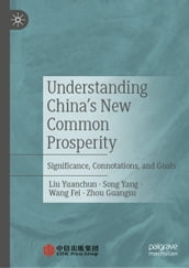 Understanding China s New Common Prosperity