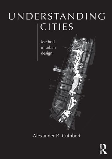 Understanding Cities - Alexander Cuthbert