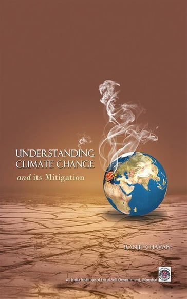 Understanding Climate Change- Its Mitigation - Ranjit Chavan