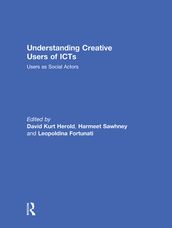 Understanding Creative Users of ICTs
