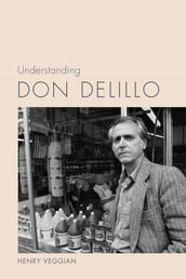 Understanding Don DeLillo