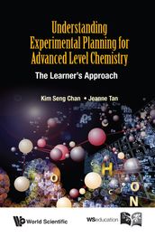 Understanding Experimental Planning For Advanced Level Chemistry: The Learner s Approach