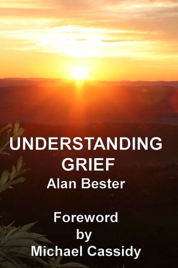 Understanding Grief - Alan Bester