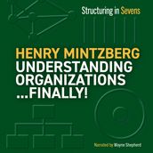 Understanding Organizations...Finally!