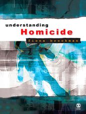 Understanding Homicide