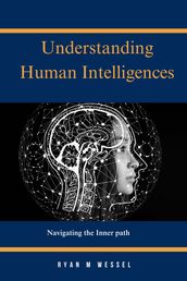 Understanding Human Intelligences
