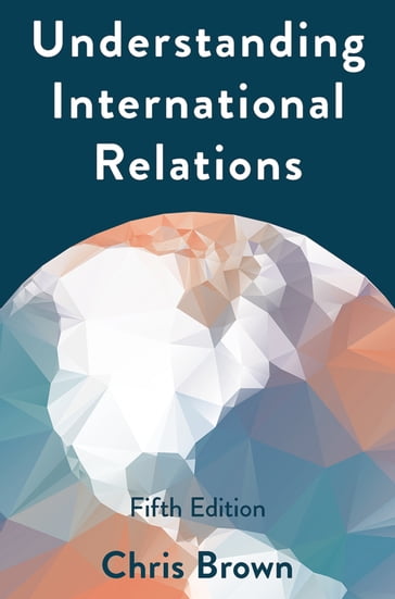 Understanding International Relations - Chris Brown