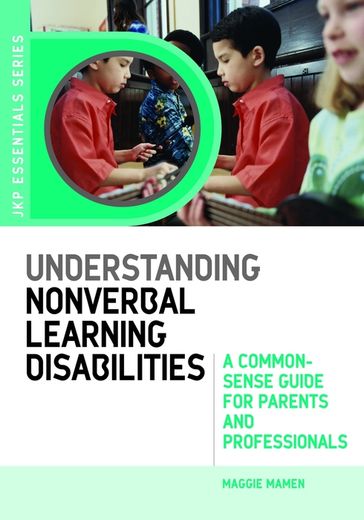 Understanding Nonverbal Learning Disabilities - Maggie Mamen