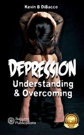 Understanding & Overcoming Depression