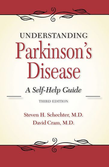Understanding Parkinson's Disease - David L Cram - Steven H Schechter