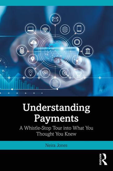 Understanding Payments - Neira Jones