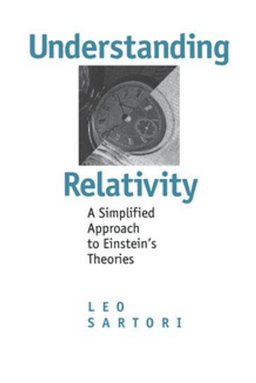 Understanding Relativity - Leo Sartori