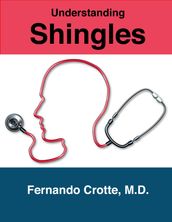Understanding Shingles