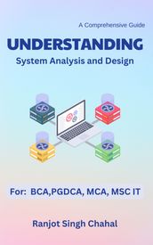 Understanding System Analysis and Design