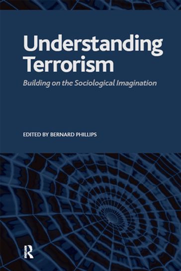 Understanding Terrorism - Bernard S Phillips