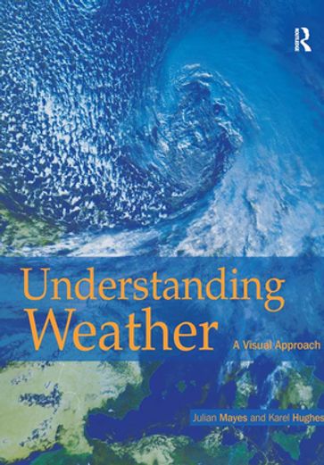 Understanding Weather - Karel Karel Hughes - Julian Mayes