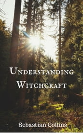 Understanding Witchcraft