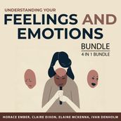 Understanding Your Feelings and Emotions Bundle, 4 in 1 Bundle