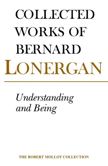 Understanding and Being - Bernard Lonergan