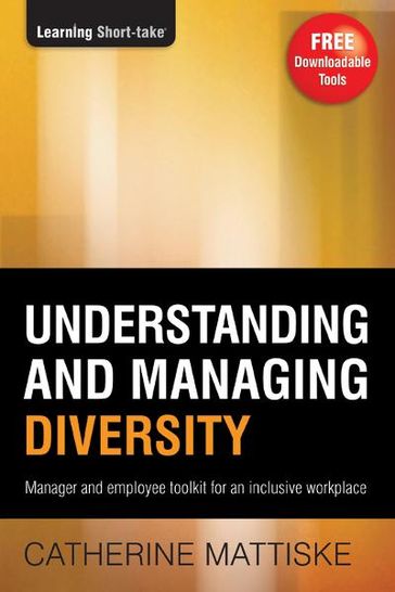 Understanding and Managing Diversity - Catherine Mattiske