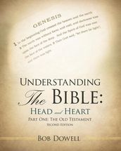 Understanding the Bible: Head and Heart