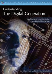 Understanding the Digital Generation