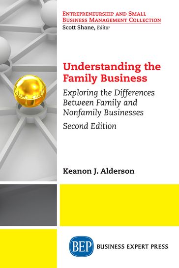 Understanding the Family Business - PhD Keanon J. Alderson