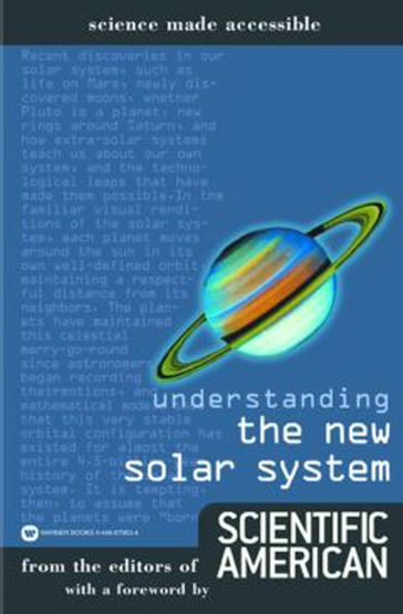 Understanding the New Solar System - Editors of Scientific American