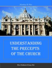 Understanding the Precepts of the Church