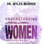 Understanding the Purpose and Power of Women