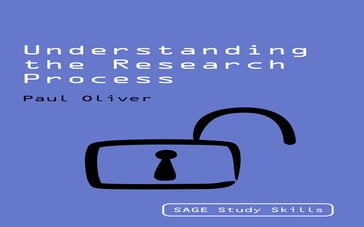 Understanding the Research Process - Paul Oliver