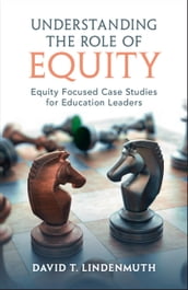 Understanding the Role of Equity