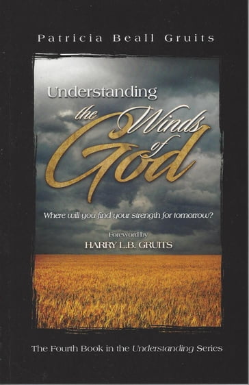 Understanding the Winds of God - Patricia Beall Gruits