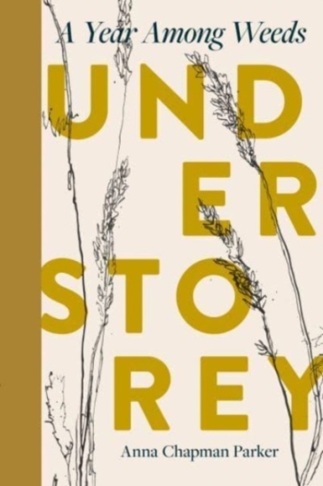 Understorey - Anna Chapman Parker