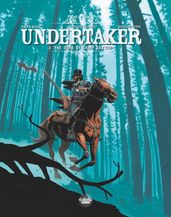 Undertaker - Volume 3 - The Ogre of Camp Sutter