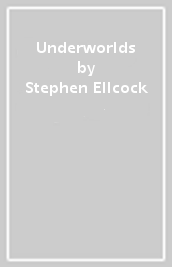 Underworlds