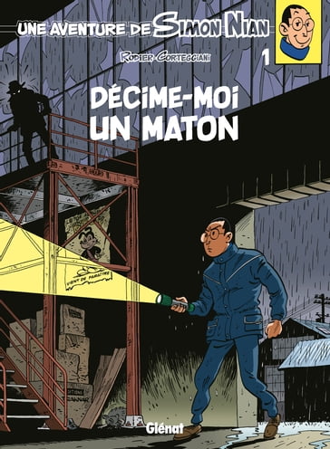 Une Aventure de Simon Nian - Tome 01 - François Corteggiani - Yves Rodier