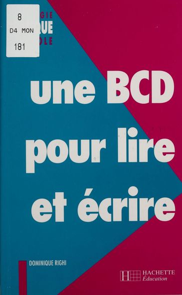 Une BCD pour lire et écrire - Dominique Righi