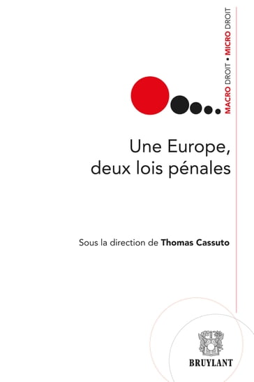 Une Europe, deux lois pénales - John Thomas
